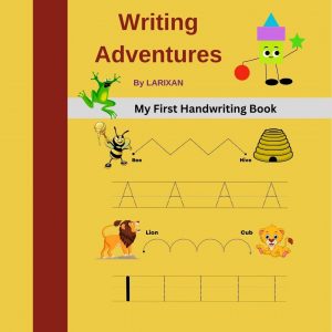 Writing Adventures: My First Handwriting Book